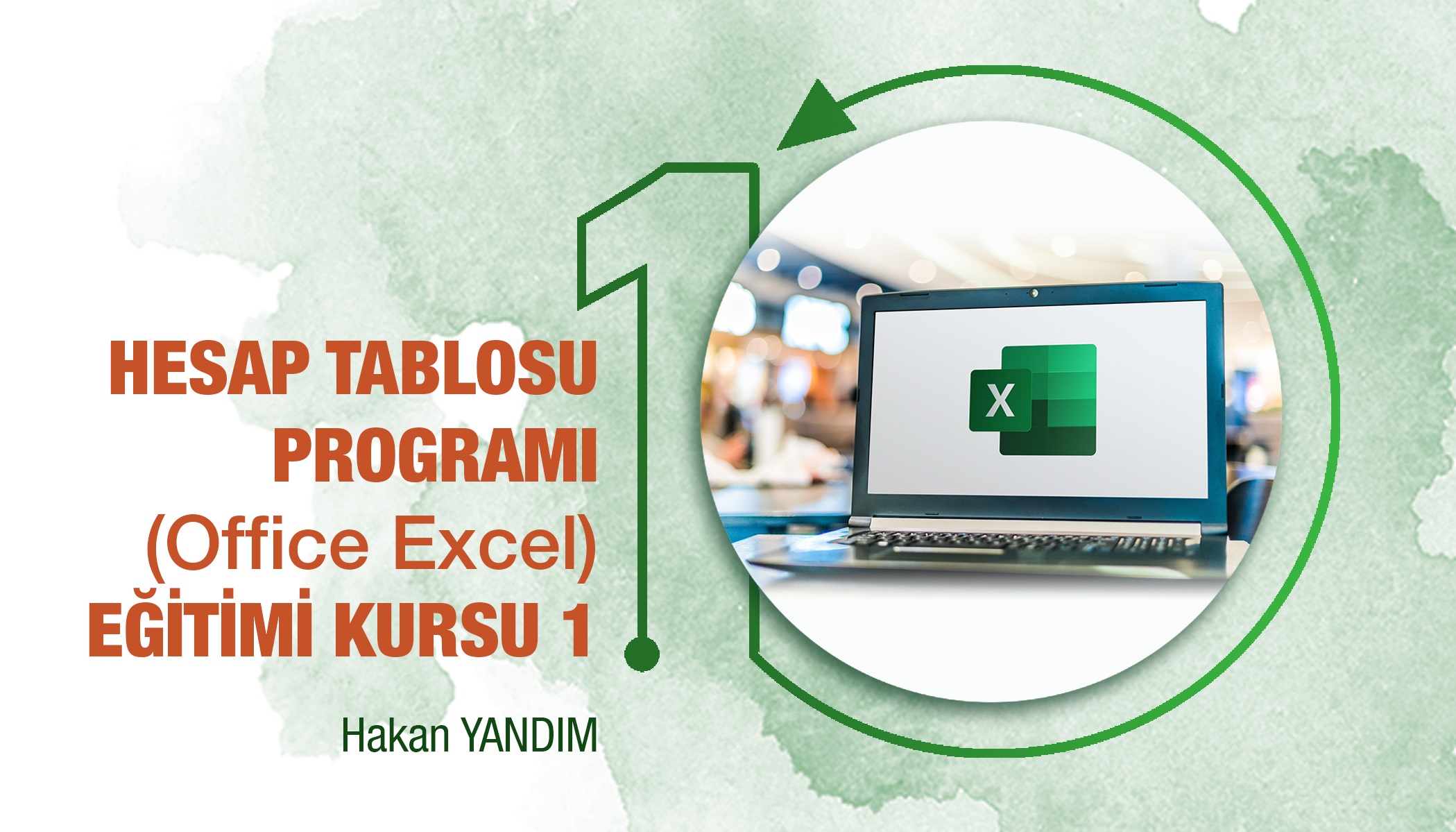 Hesap Tablosu Programı (Office Excel) Eğitimi Kursu 1
