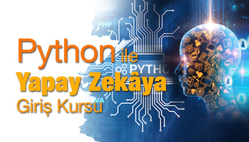 Python ile Yapay Zekâya Giriş Kursu