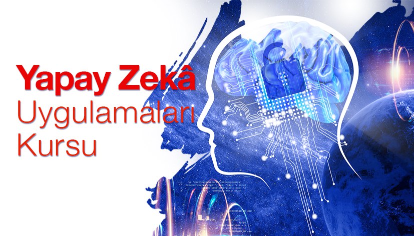 Yapay Zekâ Uygulamaları Kursu